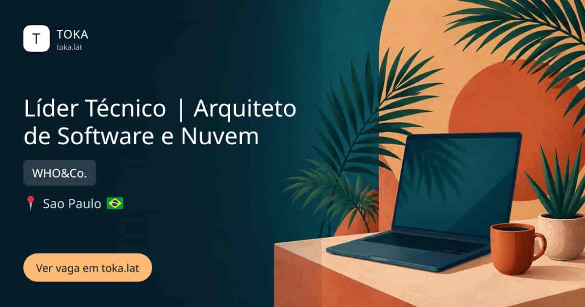 Vaga de Líder técnico | arquiteto de software e nuvem em Sao Paulo, Brasil — WHO&Co.