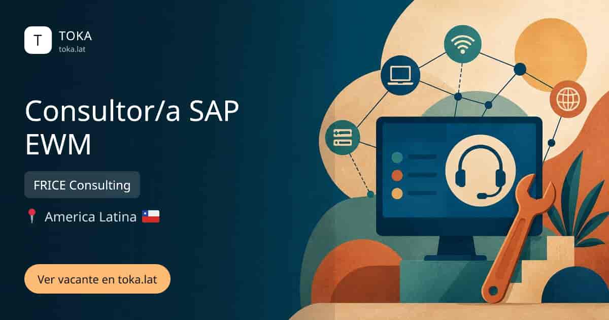 Vacante de Consultor/a sap ewm en Santiago, Chile — FRICE Consulting
