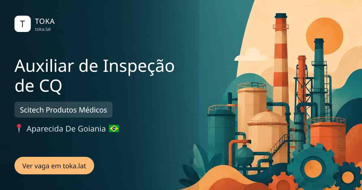 Vaga de Auxiliar de inspeção de cq em Aparecida de Goiânia, Brasil — Scitech Produtos Médicos