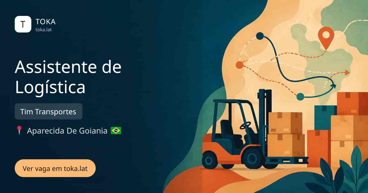 Vaga de Assistente de logística em Aparecida de Goiânia, Brasil — Tim Transportes