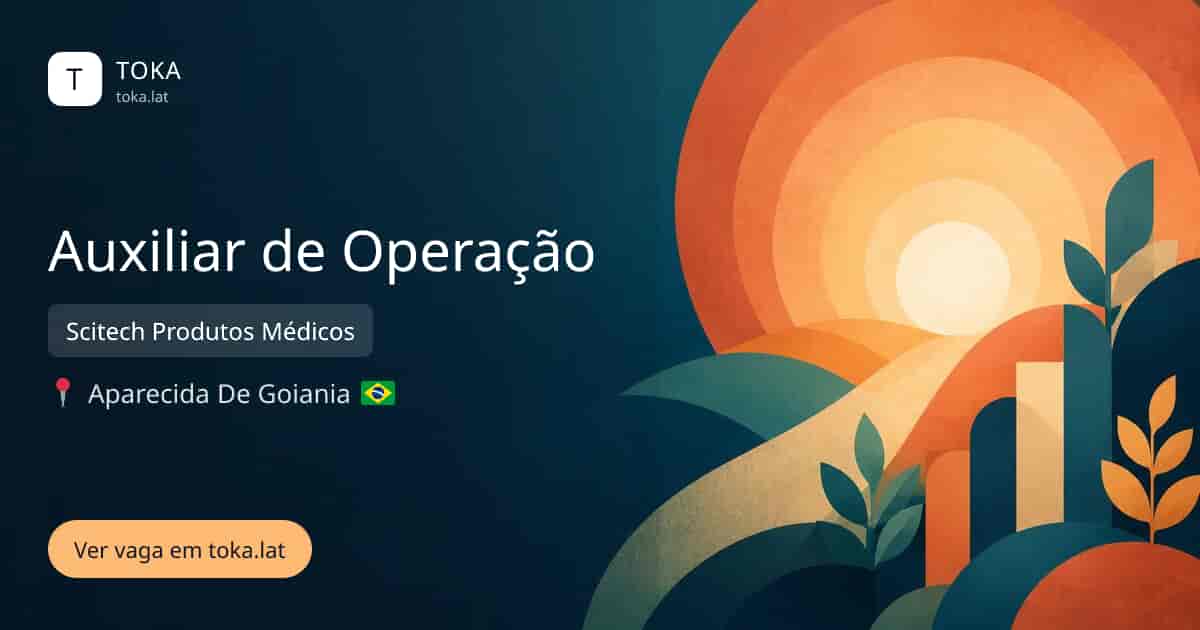 Vaga de Auxiliar de operação em Aparecida de Goiânia, Brasil — Scitech Produtos Médicos