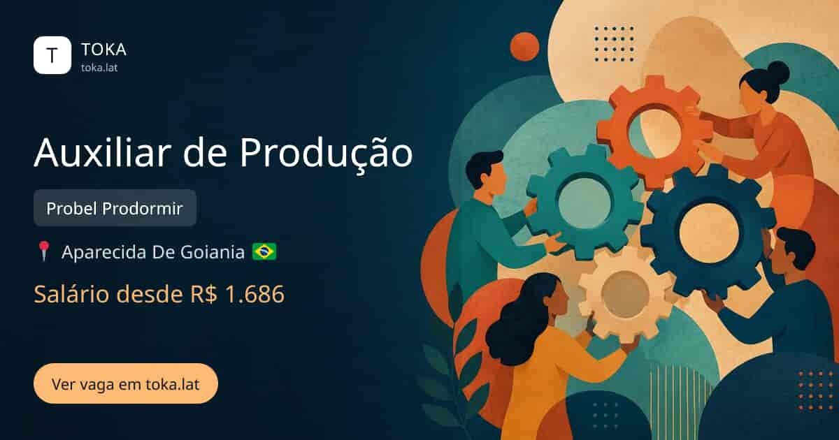 Vaga de Auxiliar de produção em Aparecida de Goiânia, Brasil — Probel Prodormir, salário desde R$ 1.686