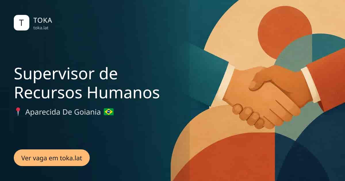 Vaga de Supervisor de recursos humanos em Aparecida de Goiânia, Brasil