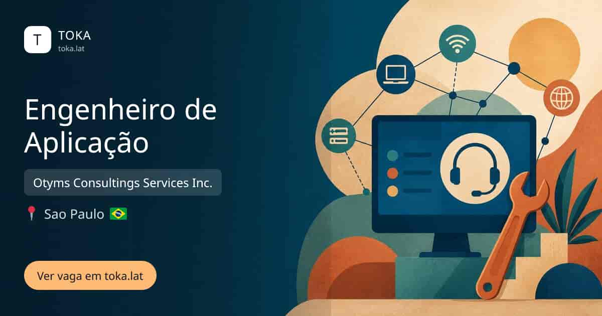 Vaga de Engenheiro de aplicação em Sao Paulo, Brasil — Otyms Consultings Services Inc.