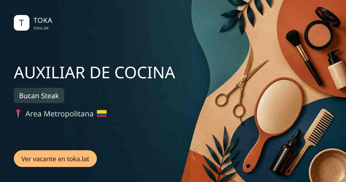 Vacante de Auxiliar de cocina en Bogota, Colombia — Bucan Steak