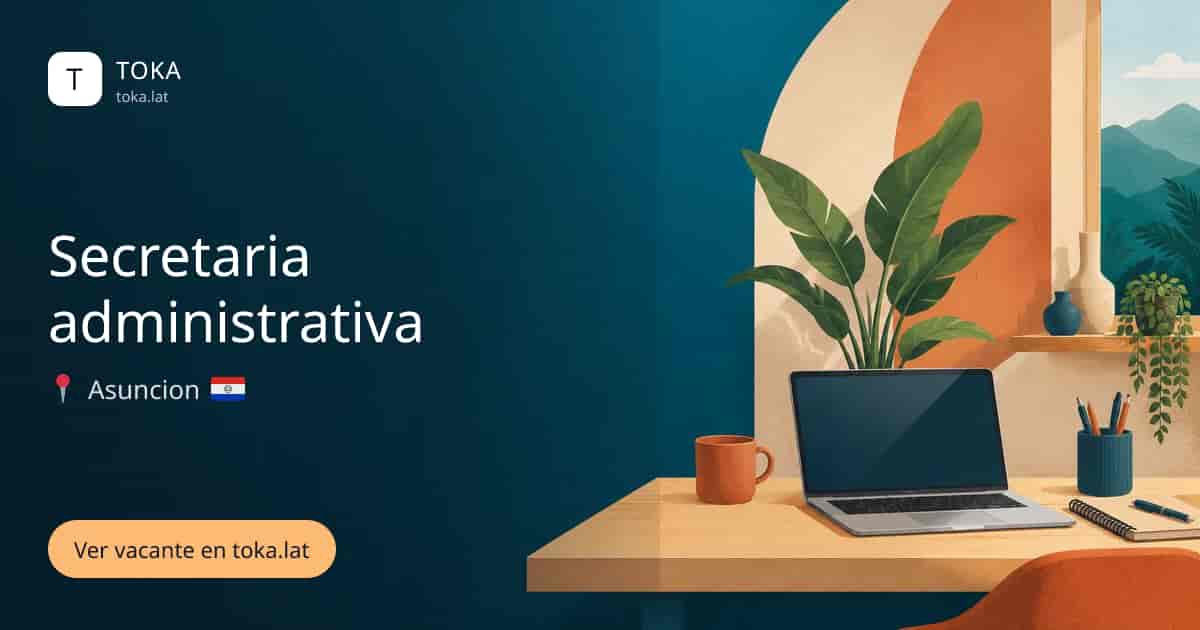 Vacante de Secretaria administrativa en Asunción, Paraguay