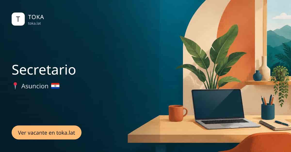Vacante de Secretario en Asunción, Paraguay