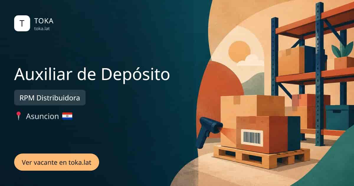 Vacante de Auxiliar de depósito en Asunción, Paraguay — RPM Distribuidora