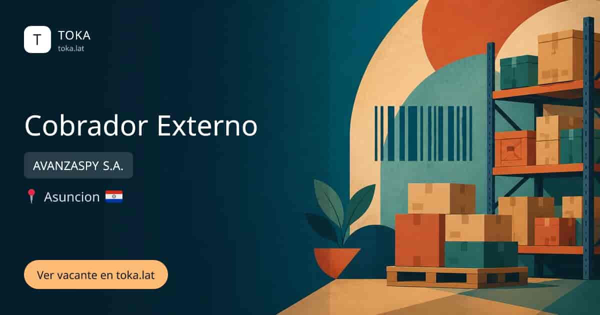 Vacante de Cobrador externo en Asunción, Paraguay — AVANZASPY S.A.