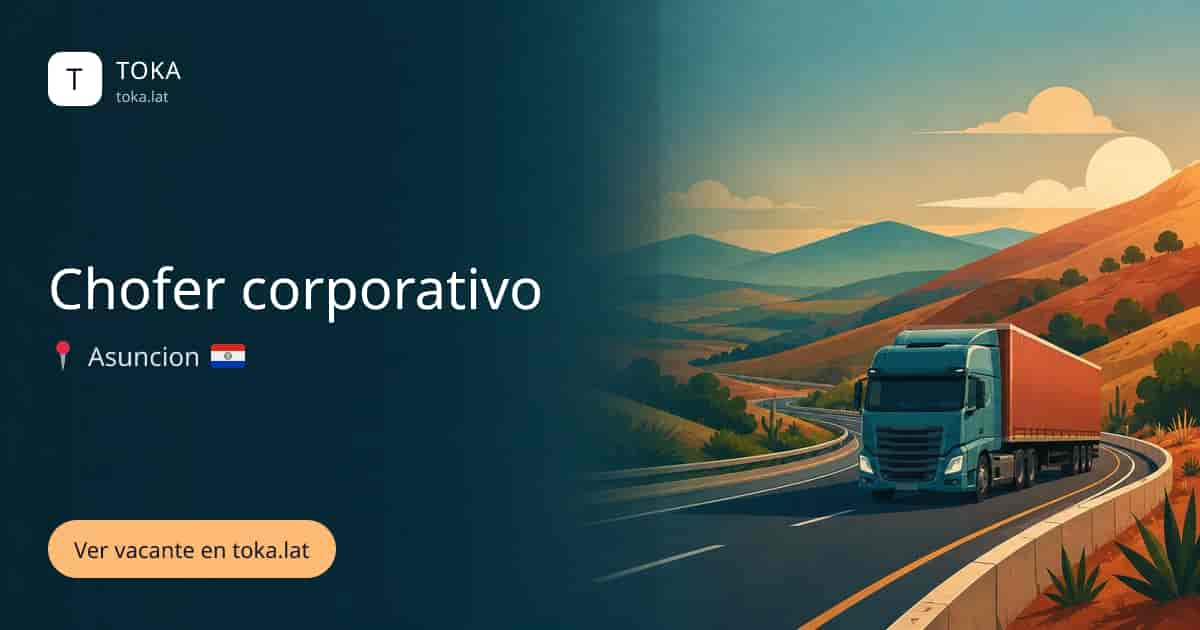 Vacante de Chofer corporativo en Asunción, Paraguay