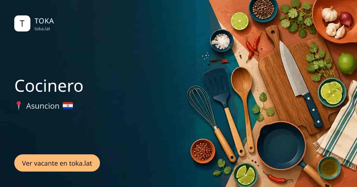 Vacante de Cocinero en Asunción, Paraguay
