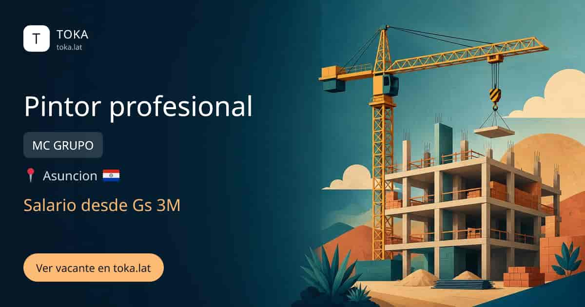 Vacante de Pintor profesional en Asunción, Paraguay — MC GRUPO, salario desde Gs 3M