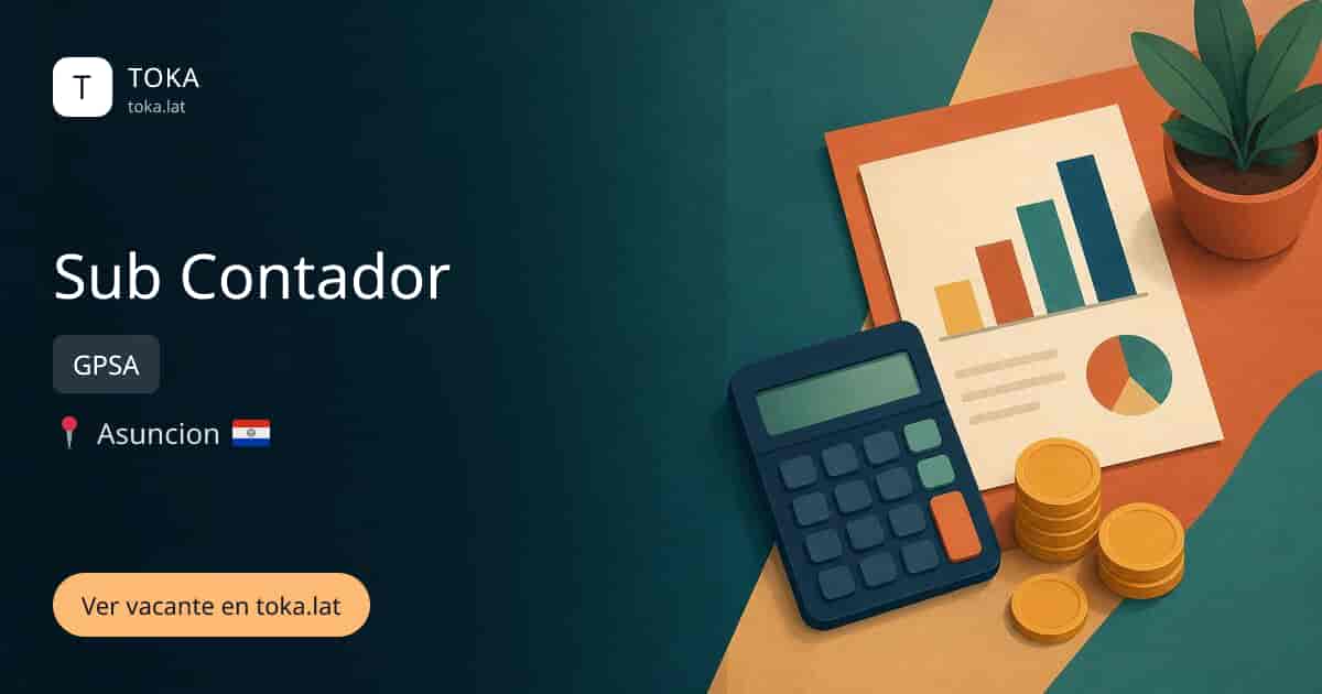 Vacante de Sub contador en Asunción, Paraguay — GPSA