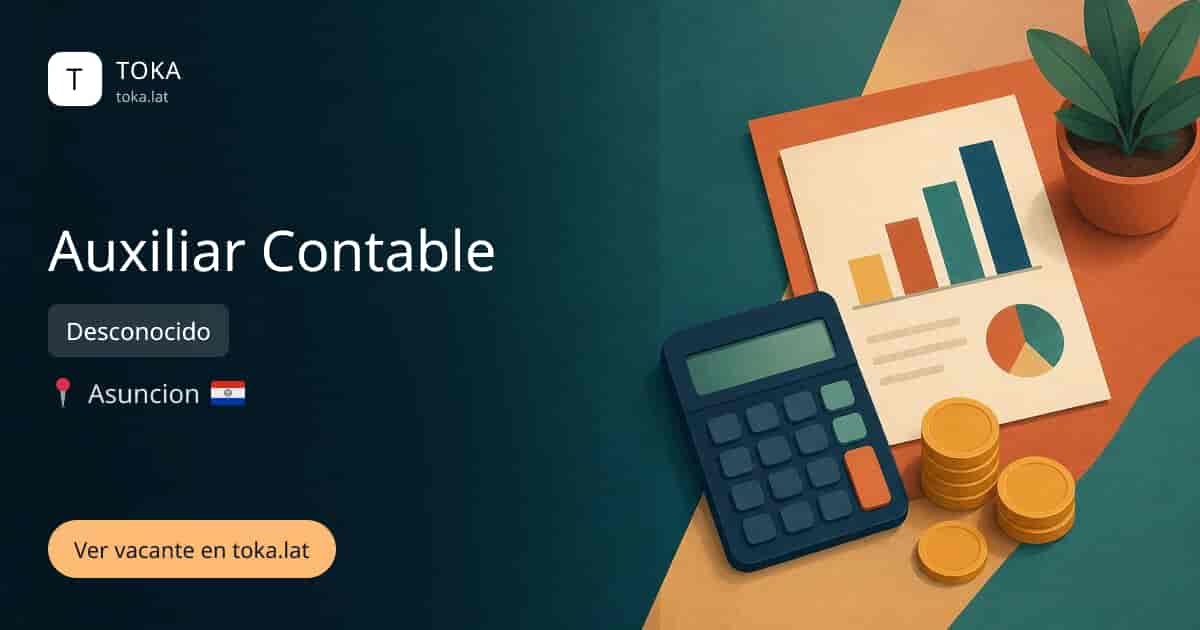 Vacante de Auxiliar contable en Asunción, Paraguay — Desconocido