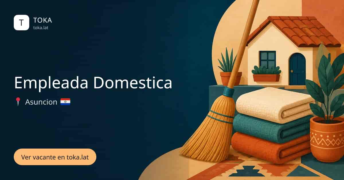 Vacante de Empleada domestica en Asunción, Paraguay