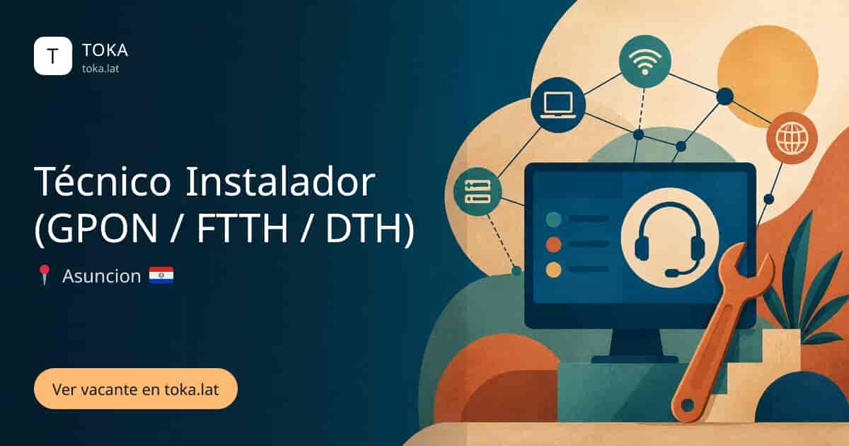 Vacante de Técnico instalador (gpon / ftth / dth) en Asunción, Paraguay