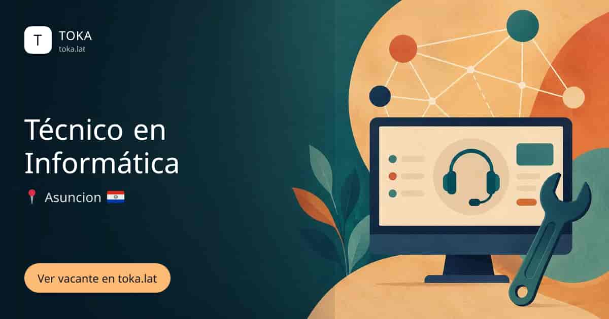 Vacante de Técnico en informática en Asunción, Paraguay