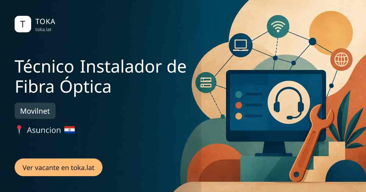 Vacante de Técnico instalador de fibra óptica en Asunción, Paraguay — Movilnet