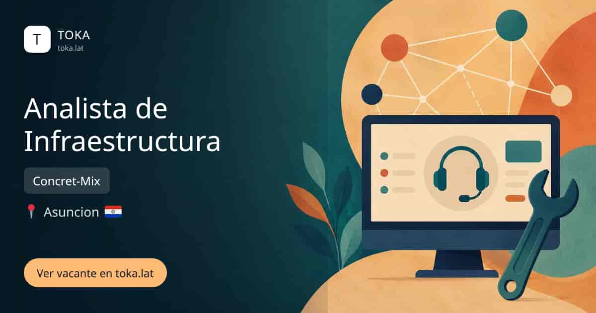 Vacante de Analista de infraestructura en Asunción, Paraguay — Concret-Mix