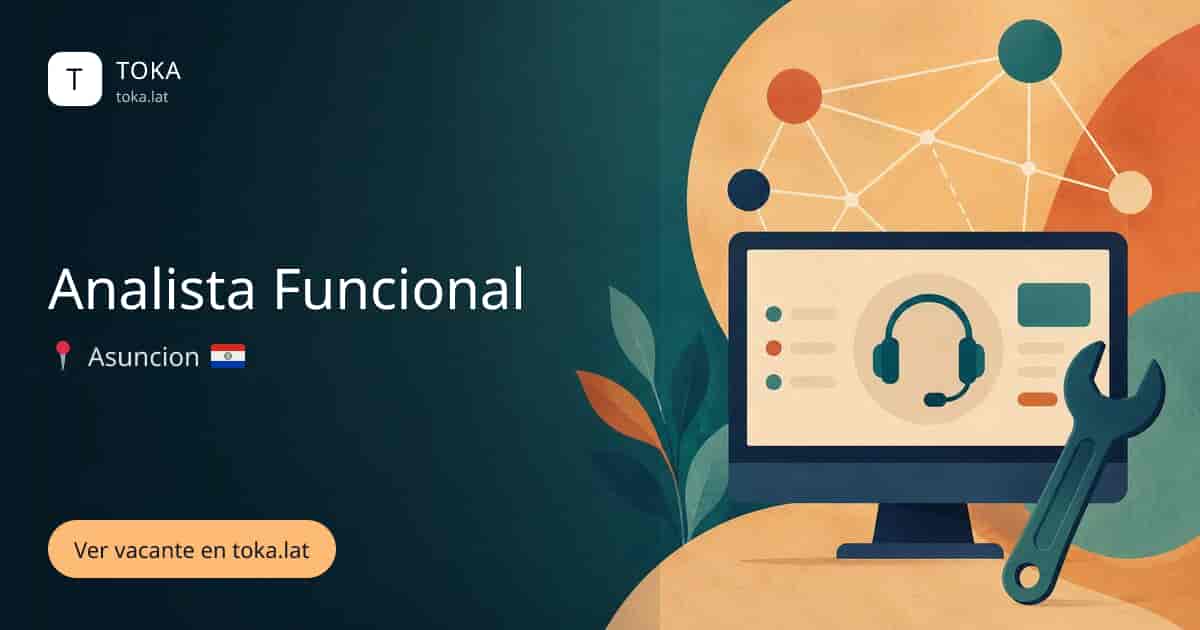 Vacante de Analista funcional en Asunción, Paraguay