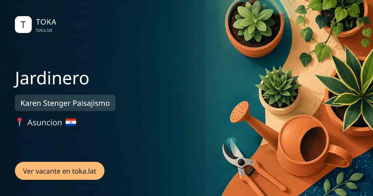 Vacante de Jardinero en Asunción, Paraguay — Karen Stenger Paisajismo