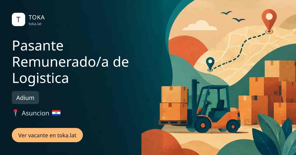 Vacante de Pasante remunerado/a de logistica en Asunción, Paraguay — Adium