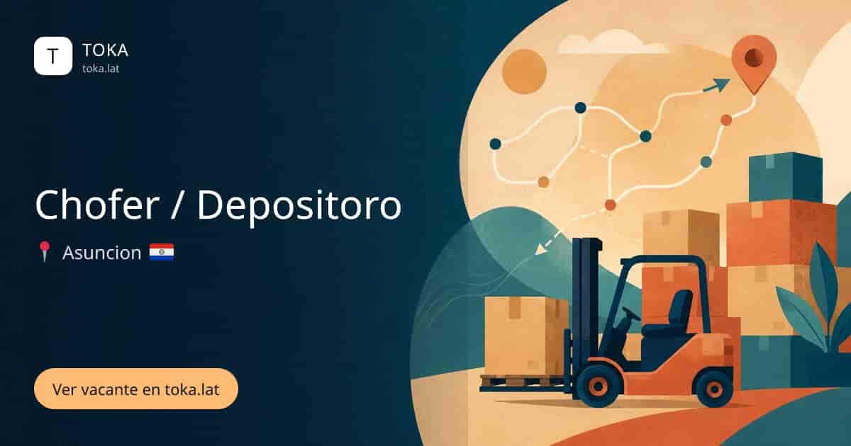 Vacante de Chofer / depositoro en Asunción, Paraguay