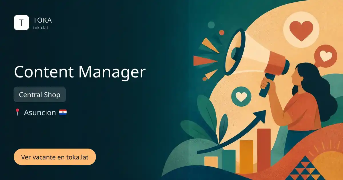 Vacante de Content manager en Asunción, Paraguay — Central Shop