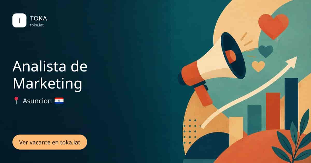 Vacante de Analista de marketing en Asunción, Paraguay