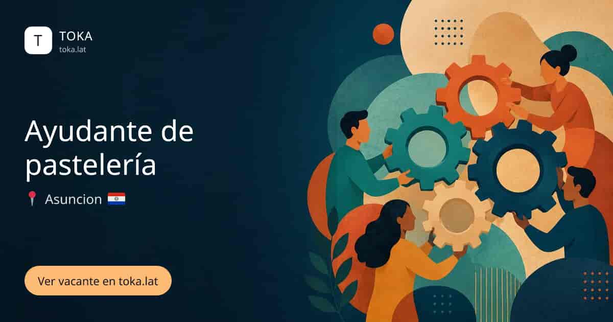 Vacante de Ayudante de pastelería en Asunción, Paraguay