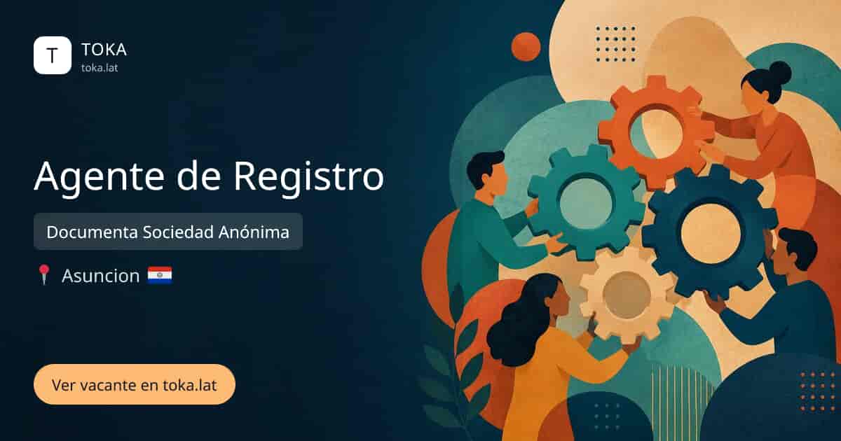 Vacante de Agente de registro en Asunción, Paraguay — Documenta Sociedad Anónima