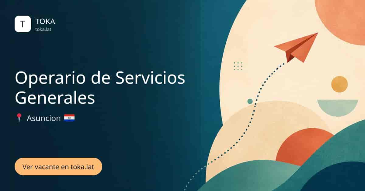 Vacante de Operario de servicios generales en Asunción, Paraguay