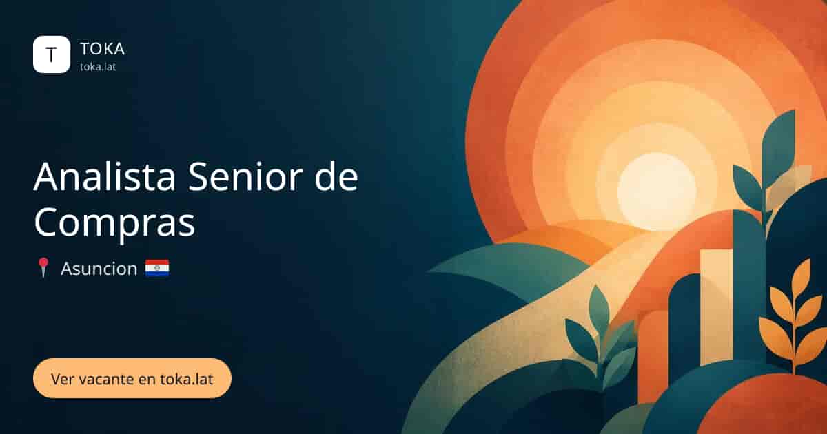 Vacante de Analista senior de compras en Asunción, Paraguay