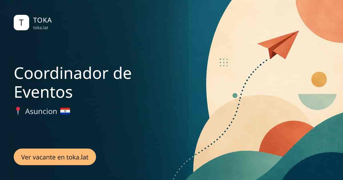 Vacante de Coordinador de eventos en Asunción, Paraguay