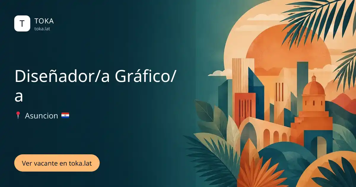 Vacante de Diseñador/a gráfico/a en Asunción, Paraguay
