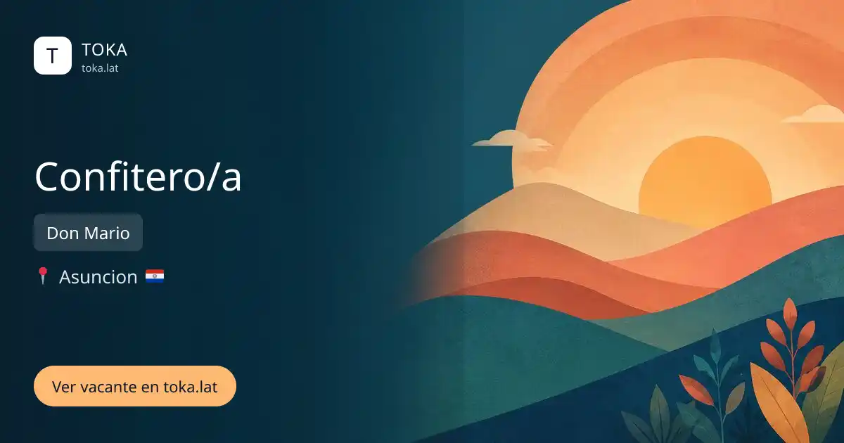Vacante de Confitero/a en Asunción, Paraguay — Don Mario