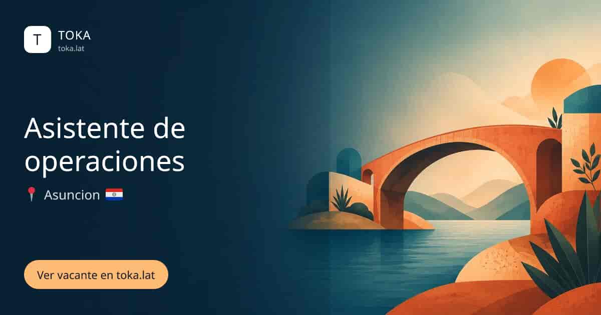 Vacante de Asistente de operaciones en Asunción, Paraguay
