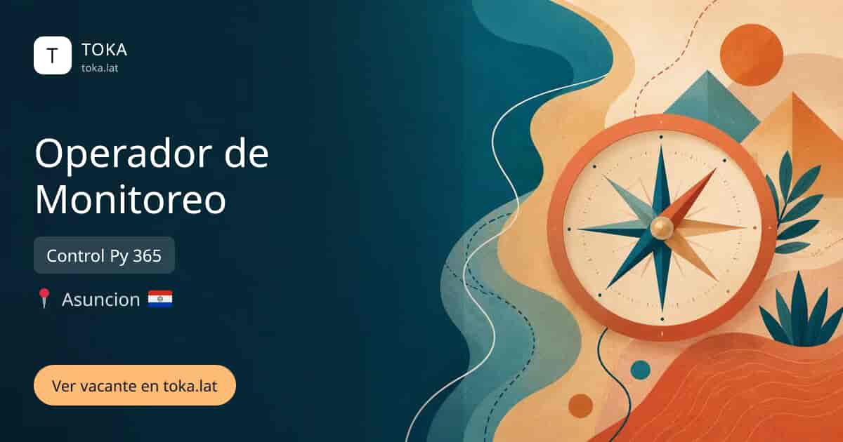 Vacante de Operador de monitoreo en Asunción, Paraguay — Control Py 365