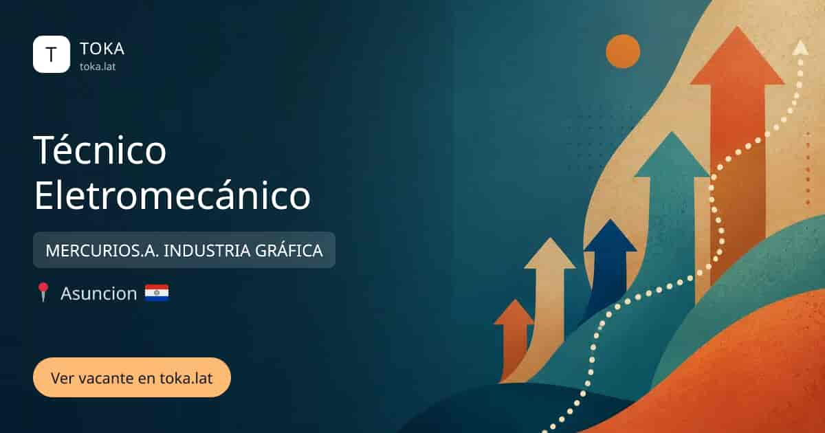Vacante de Técnico eletromecánico en Asunción, Paraguay — MERCURIOS.A. INDUSTRIA GRÁFICA
