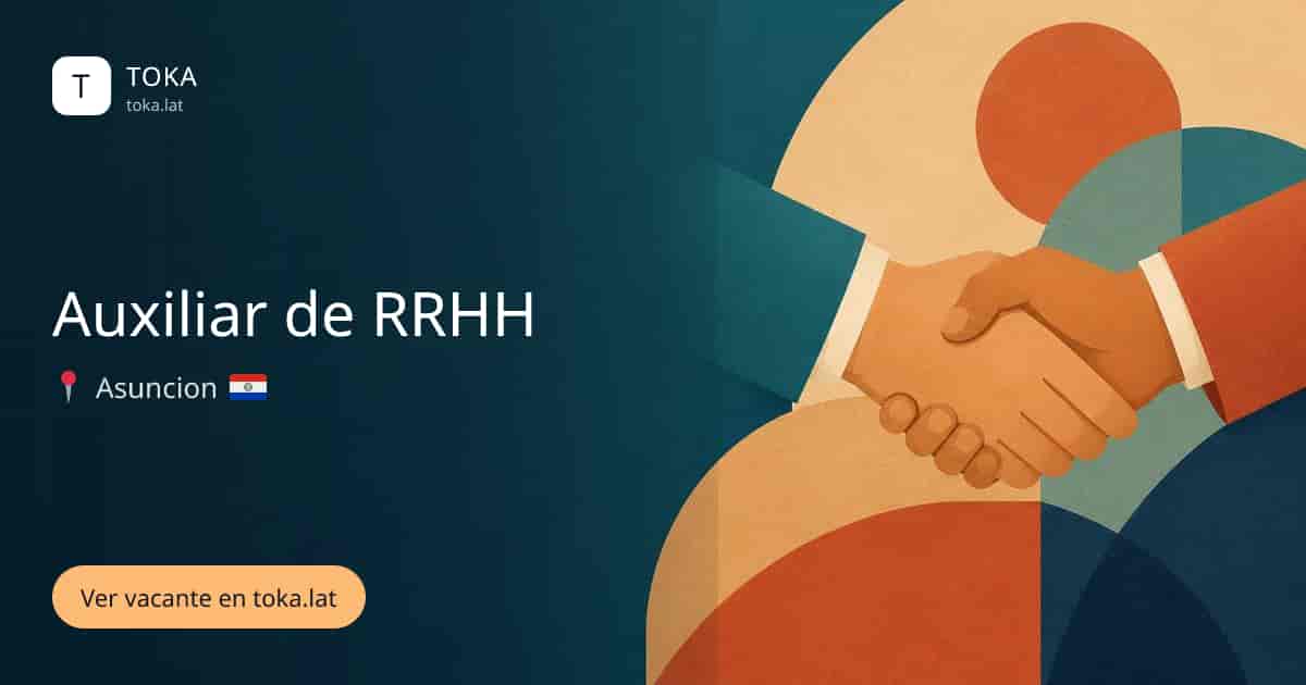 Vacante de Auxiliar de rrhh en Asunción, Paraguay