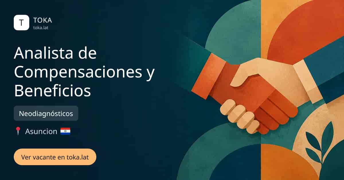Vacante de Analista de compensaciones y beneficios en Asunción, Paraguay — Neodiagnósticos