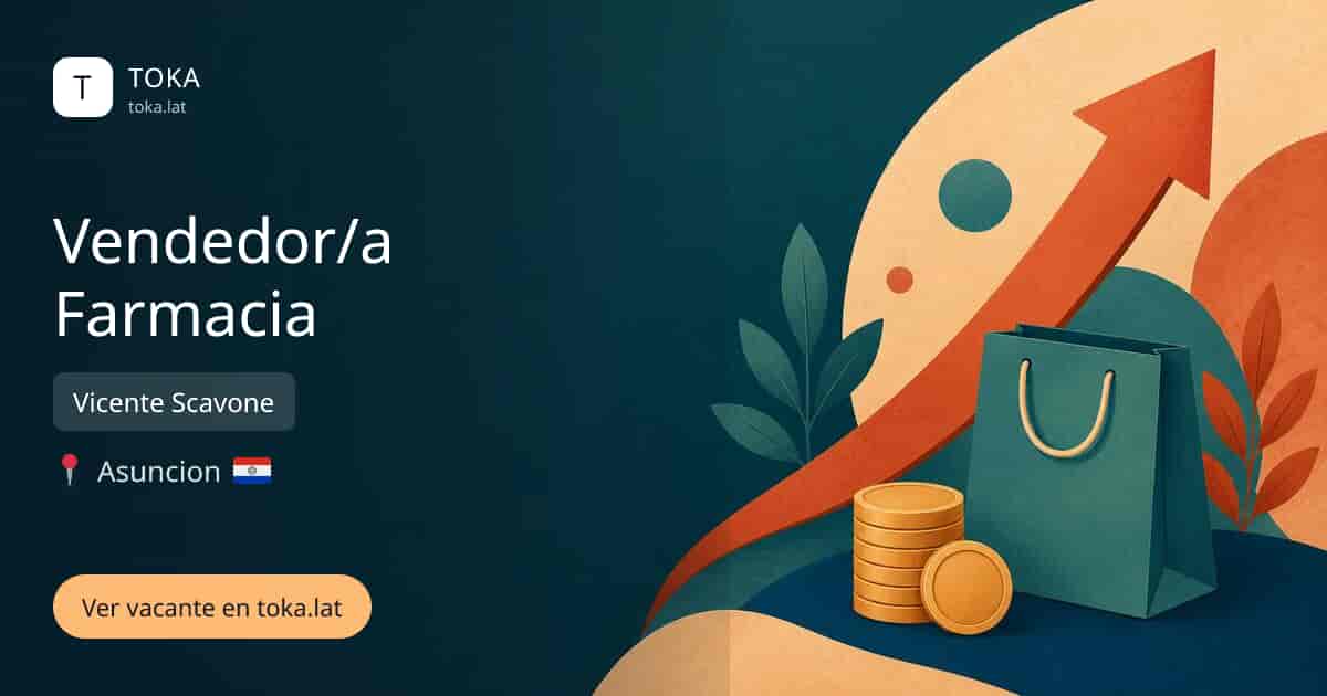 Vacante de Vendedor/a farmacia en Asunción, Paraguay — Vicente Scavone
