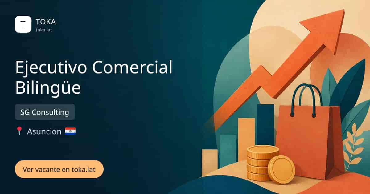 Vacante de Ejecutivo comercial bilingüe en Asunción, Paraguay — SG Consulting