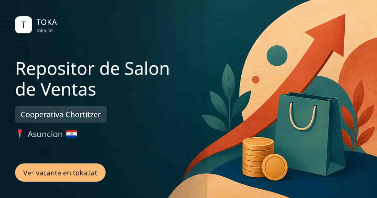 Vacante de Repositor de salon de ventas en Asunción, Paraguay — Cooperativa Chortitzer