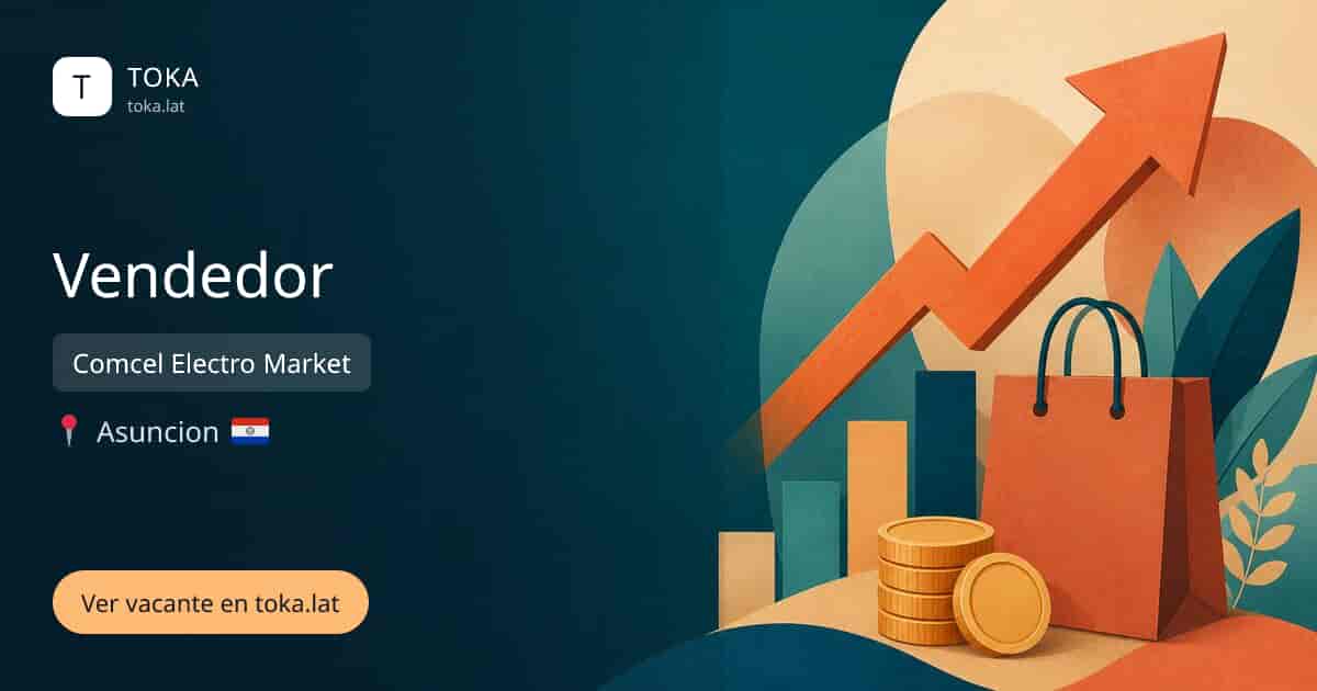 Vacante de Vendedor en Asunción, Paraguay — Comcel Electro Market