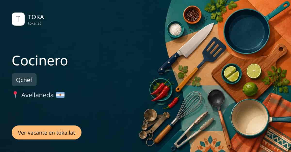 Vacante de Cocinero en Avellaneda, Argentina — Qchef
