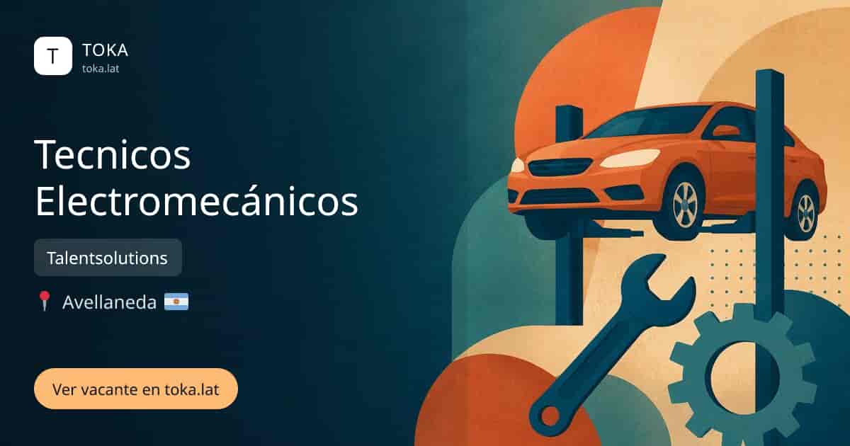 Vacante de Tecnicos electromecánicos en Avellaneda, Argentina — Talentsolutions