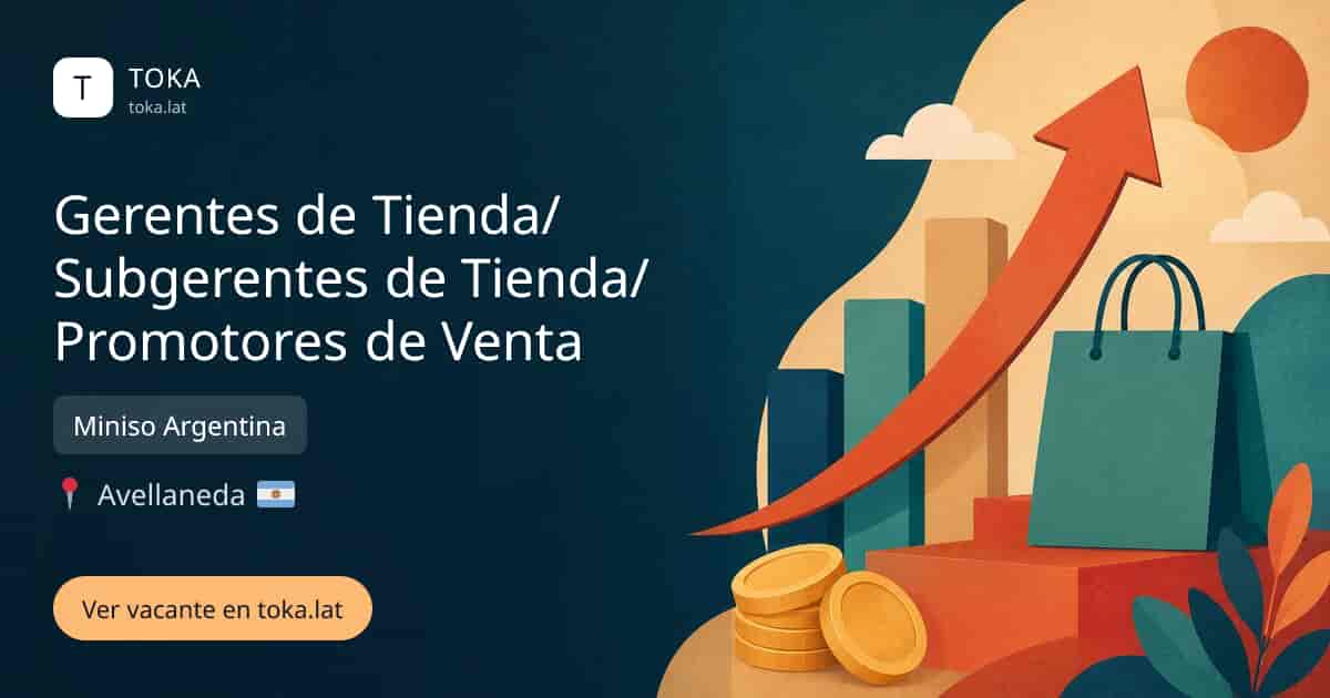 Vacante de Gerentes de tienda/subgerentes de tienda/promotores de venta en Avellaneda, Argentina — Miniso Argentina