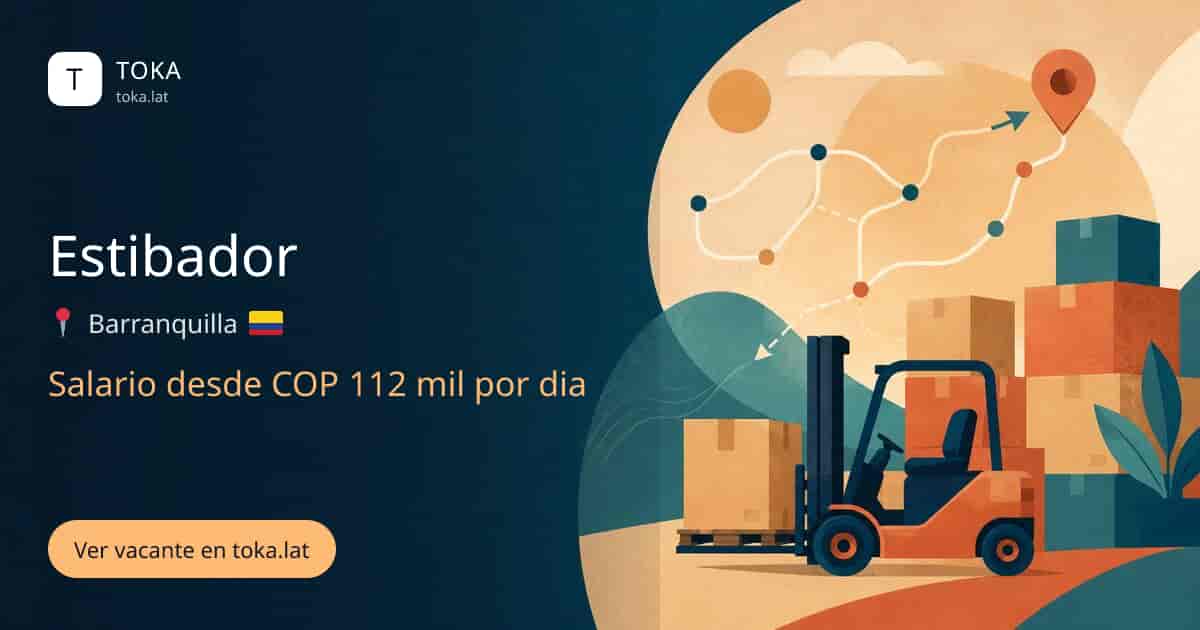 Vacante de Estibador en Barranquilla, Colombia, salario desde COP 112 mil por dia