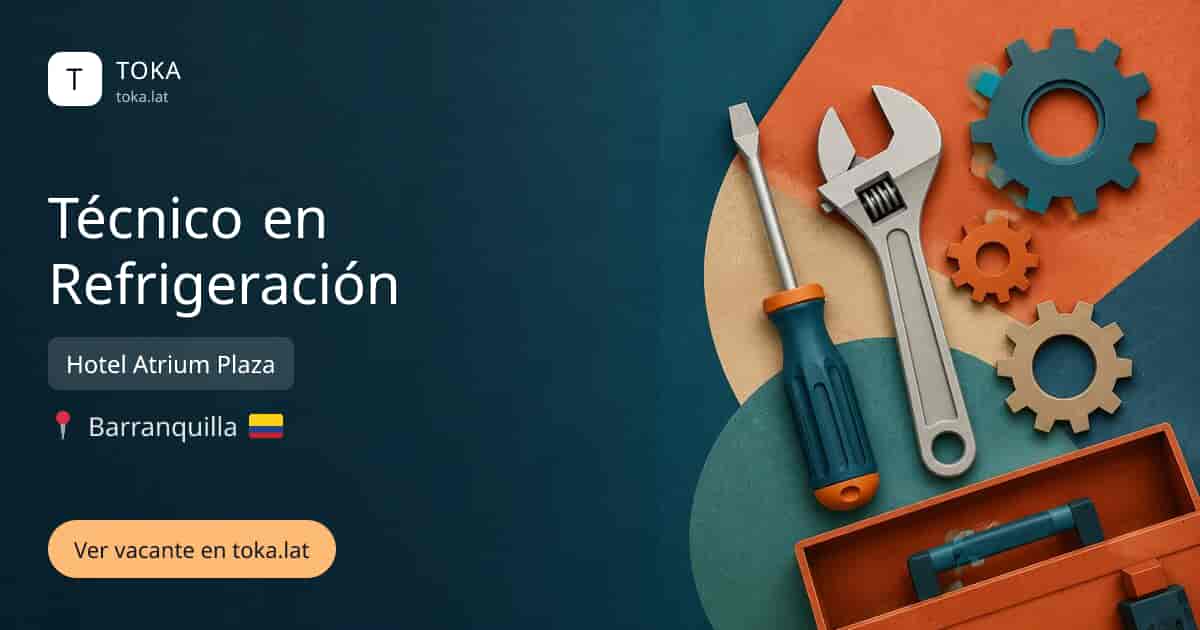 Vacante de Técnico en refrigeración en Barranquilla, Colombia — Hotel Atrium Plaza